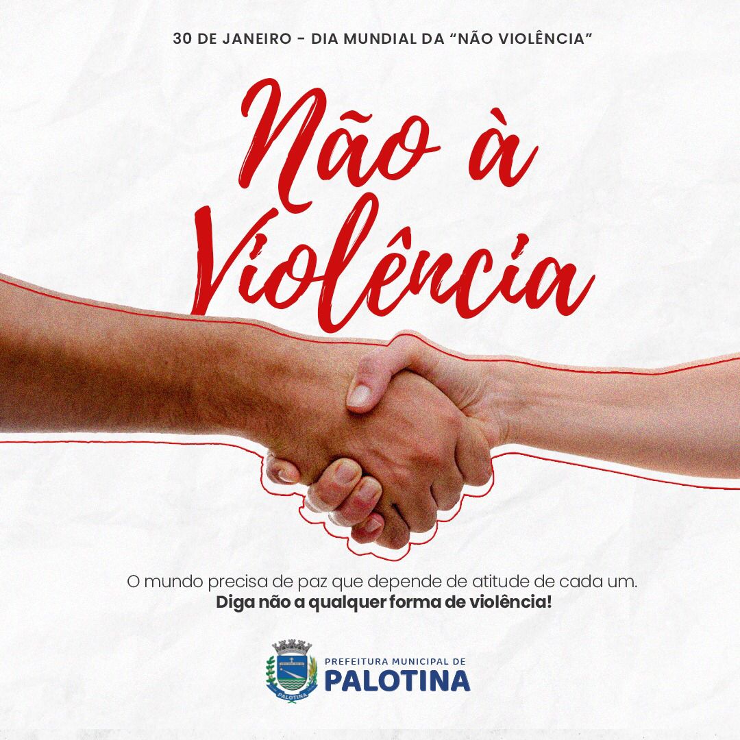 30 DE JANEIRO Dia Internacional da Não-Violência