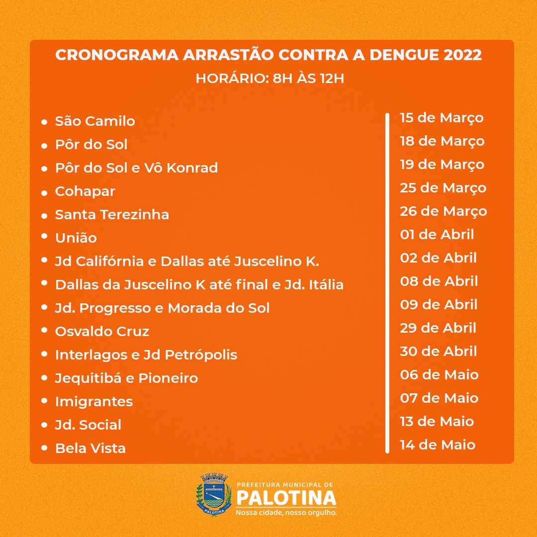2º ARRASTÃO DA DENGUE  São Camilo marcará a primeira etapa  do Arrastão da Dengue em Palotina