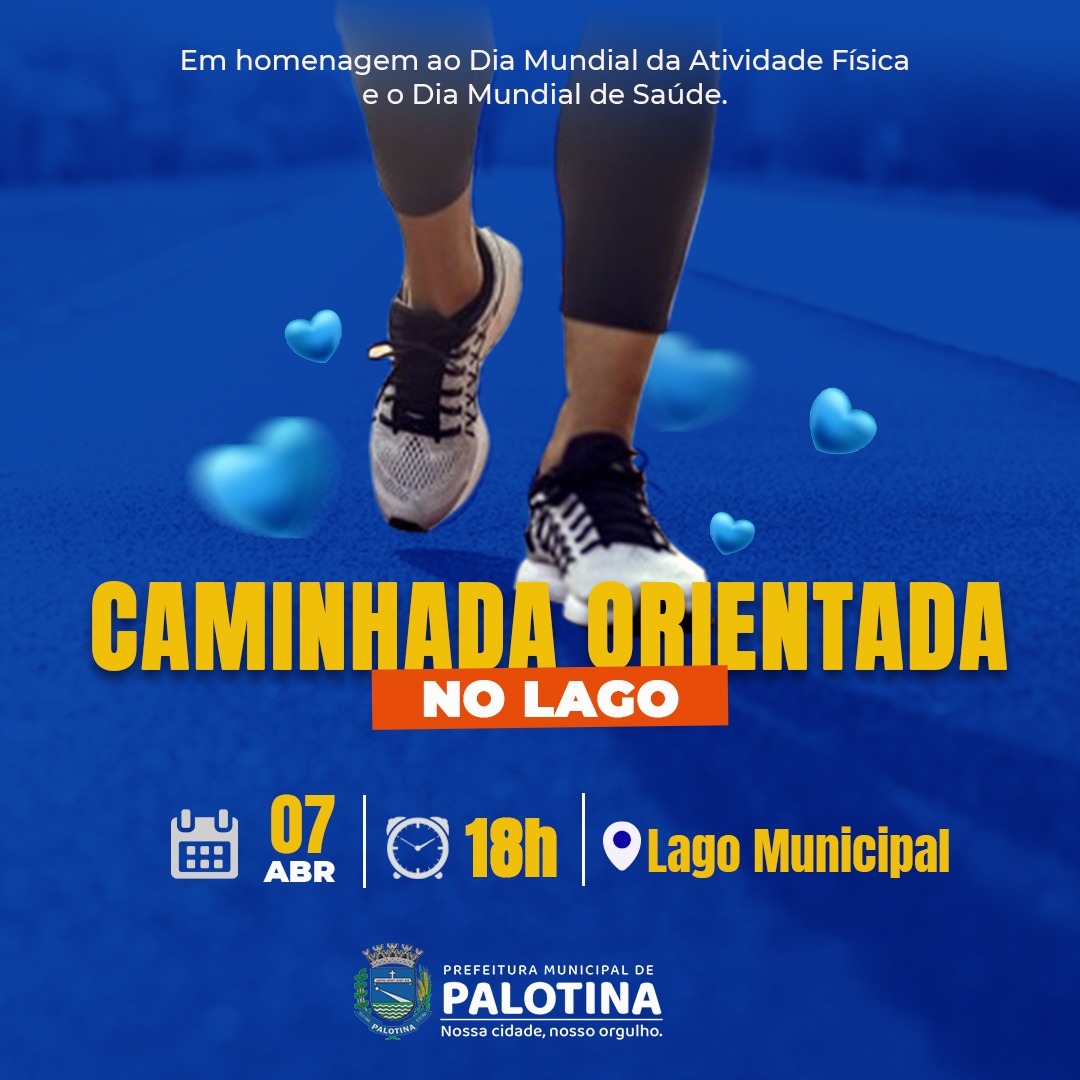 PALOTINA Saúde vai realizar Caminhada Orientada no lago municipal 
