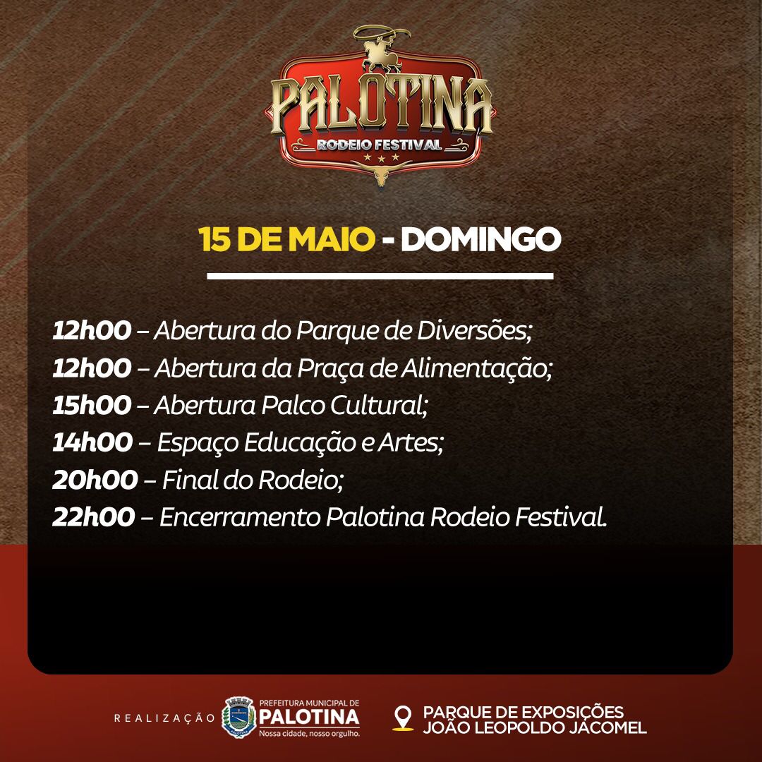 PALOTINA RODEIO FESTIVAL Último dia de festa segue com programação normal  RODEIO CONFIRMADO 