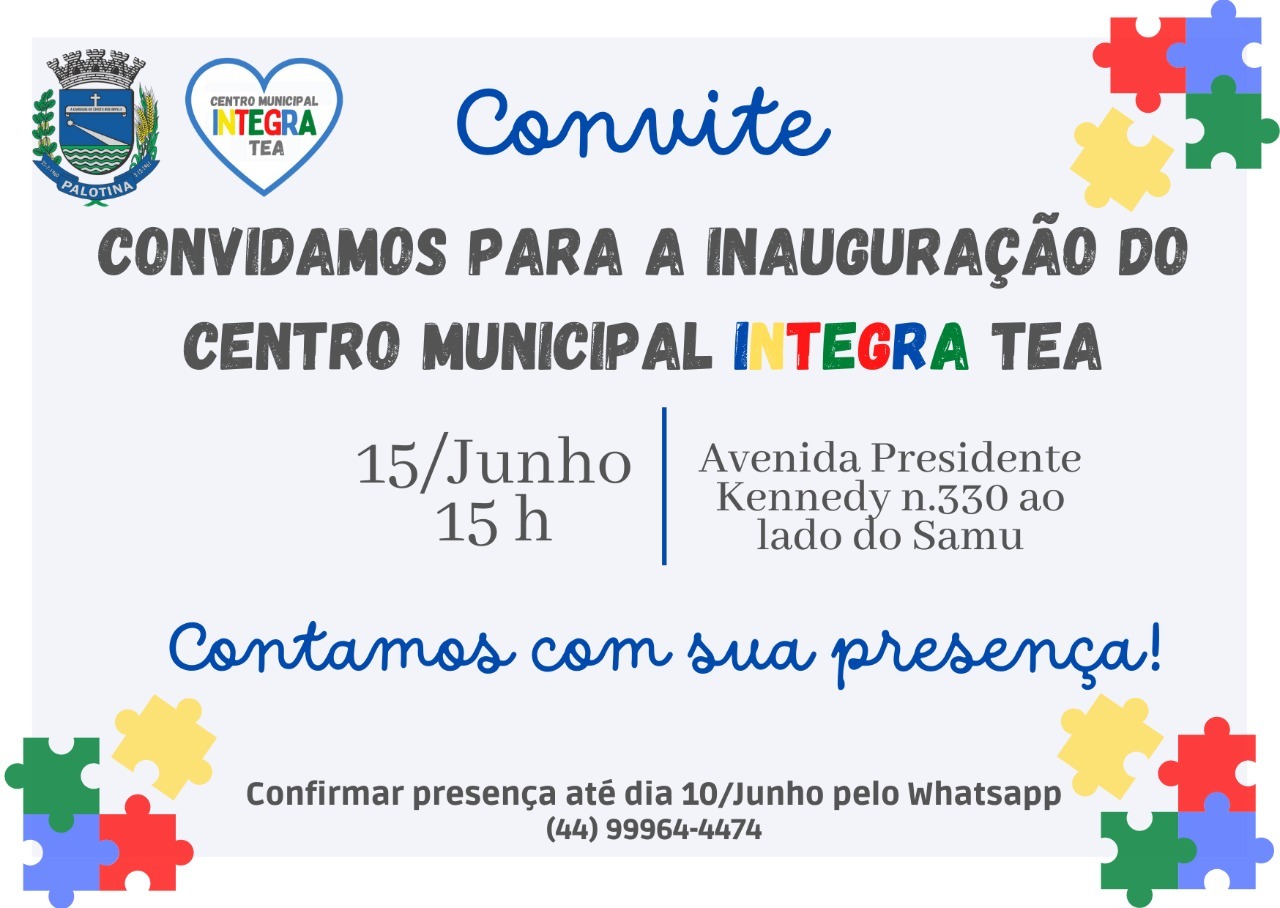 SUGESTÃO DE PAUTA Inauguração do Centro Municipal Integra - TEA