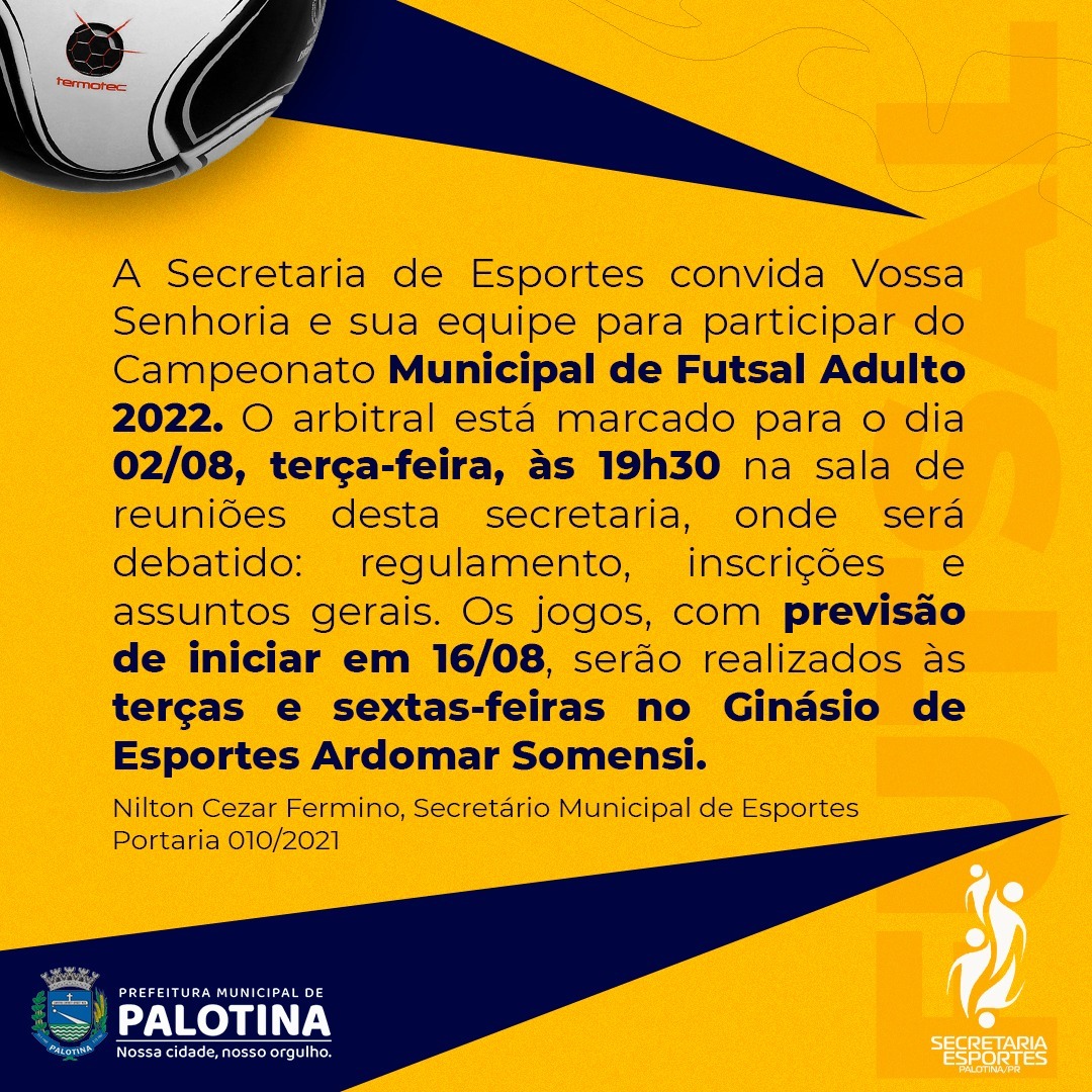FUTSAL ADULTO Secretaria de Esporte realiza convite   para campeonato municipal em Palotina 