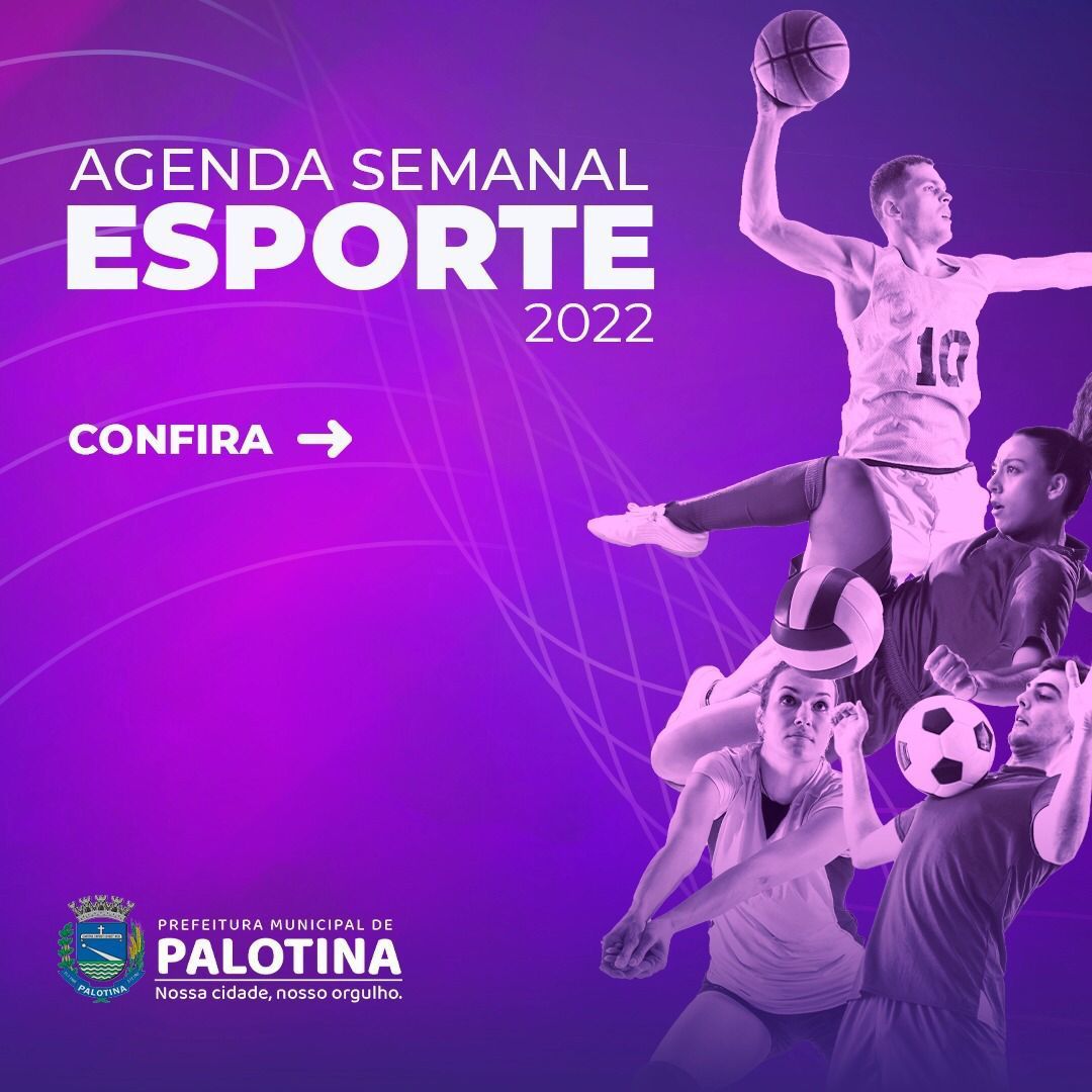 PALOTINA Confira a agenda semanal da Secretaria de Esportes 
