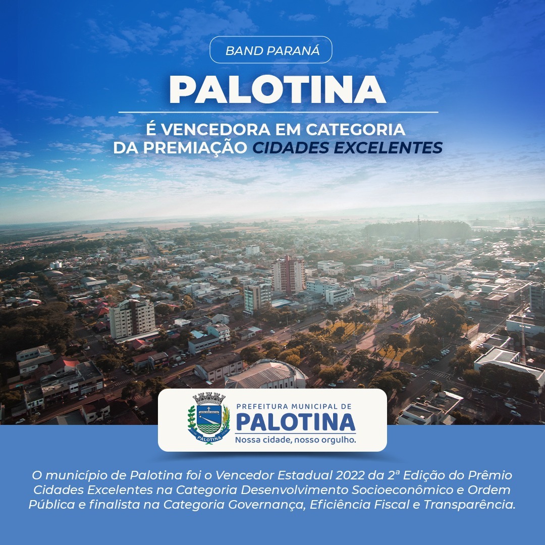 BAND PARANÁ Palotina é vencedora em categoria  da Premiação Cidades Excelentes 