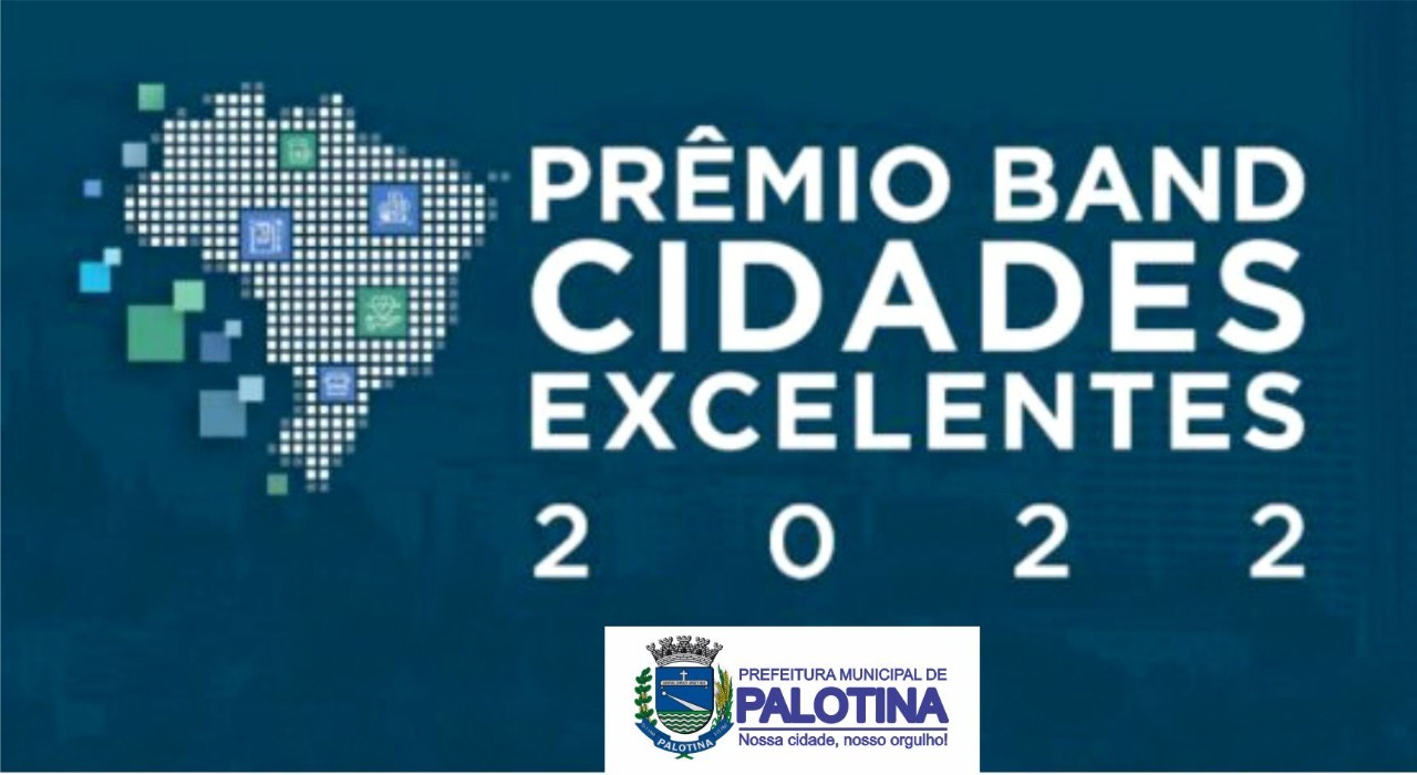 BAND PARANÁ Palotina foi selecionada no prêmio Cidades Excelentes