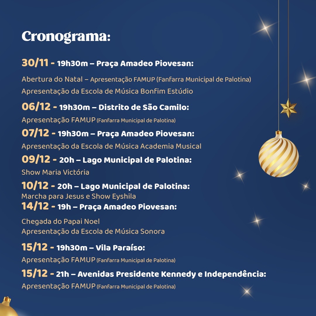 PROGRAMAÇÃO FIM DE ANO  Prefeitura de Palotina divulga programação das  festividades de final de ano. Confira abaixo: