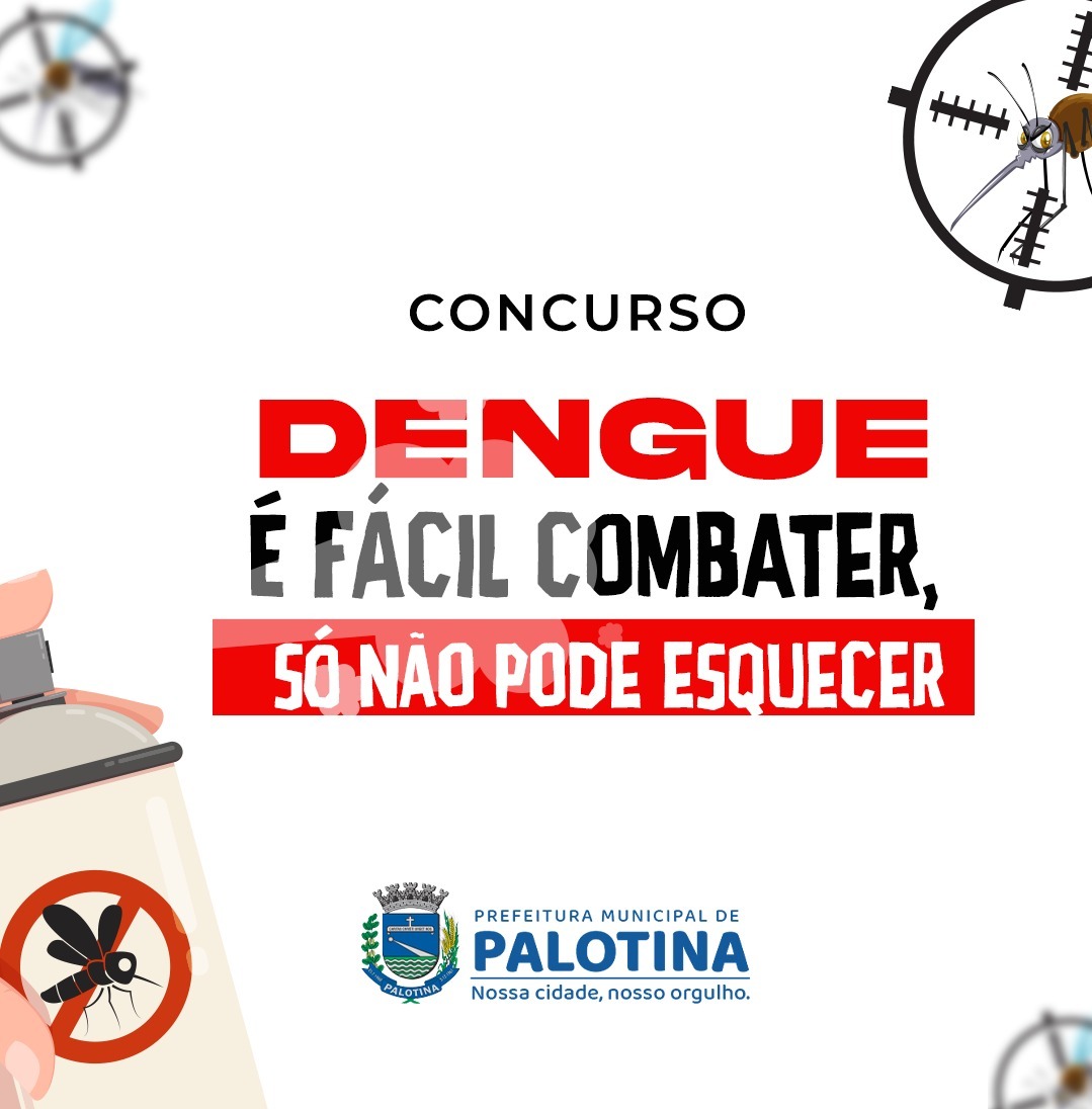 PALOTINA Setor de Endemias realizará  concurso sobre a Dengue   