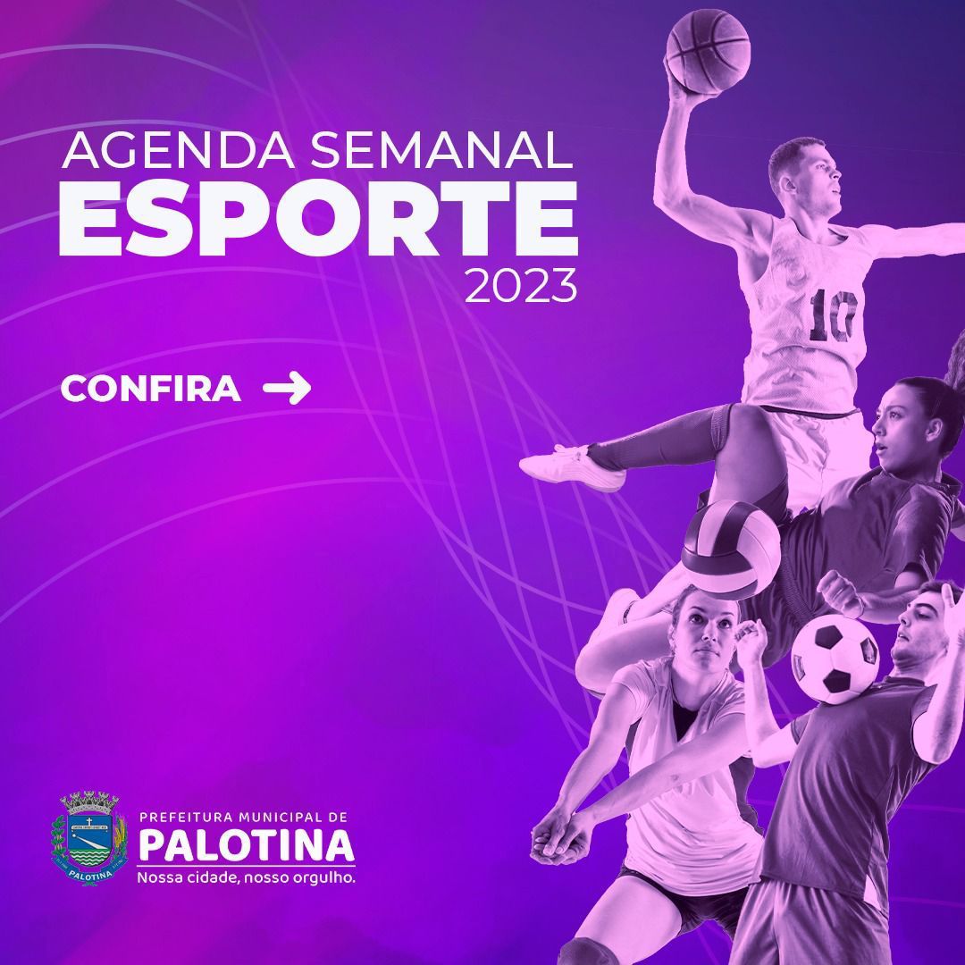 PALOTINA Confira a agenda semanal da Secretaria de Esportes 