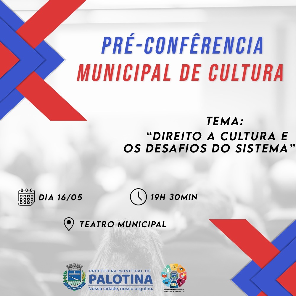 Palotina vai realizar pré-conferência do setor cultural no dia 16 de maio