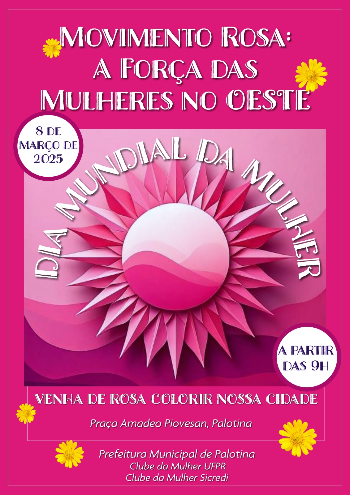 Movimento Rosa vai colorir Palotina em homenagem às mulheres no Dia Internacional da Mulher